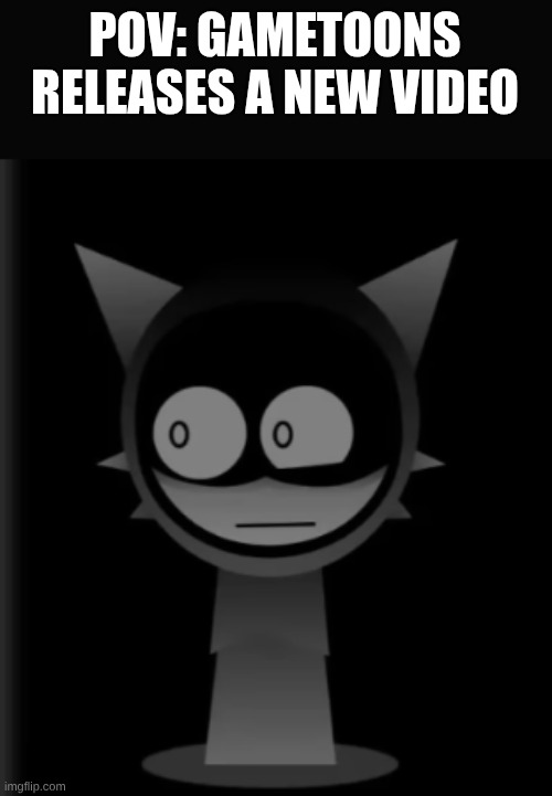 yes | POV: GAMETOONS RELEASES A NEW VIDEO | image tagged in scared wenda | made w/ Imgflip meme maker