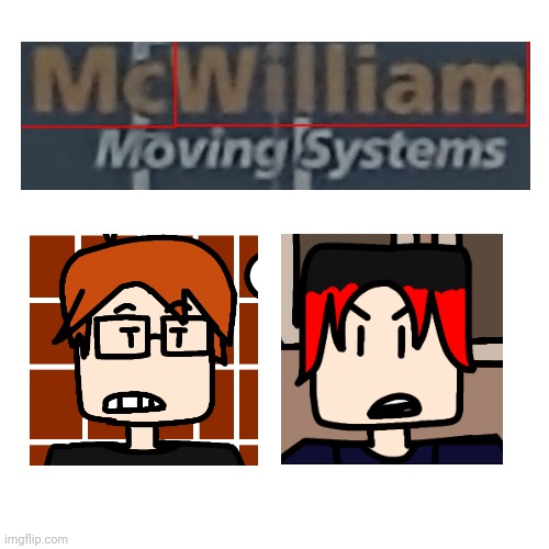 The 2 cousins! | image tagged in mc,william,comics,mc and william,boys,name soundalikes | made w/ Imgflip meme maker
