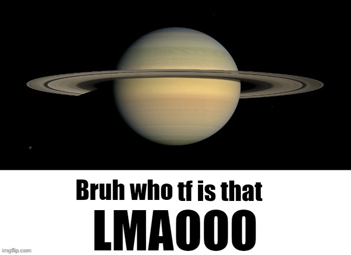 Bruh who tf are you LMAOOO | tf is that | image tagged in bruh who tf are you lmaooo | made w/ Imgflip meme maker