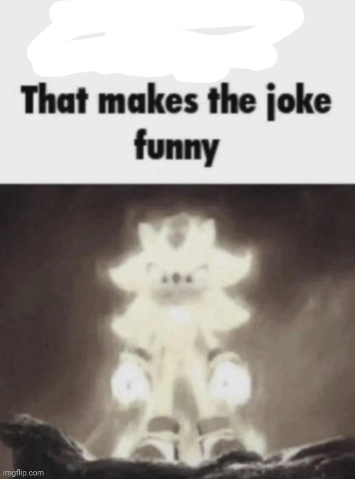 You see the punchline is that makes the joke funny shadow | image tagged in you see the punchline is that makes the joke funny shadow | made w/ Imgflip meme maker