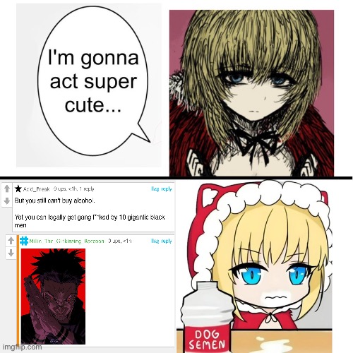 I’m gonna act super cute… | image tagged in i m gonna act super cute | made w/ Imgflip meme maker