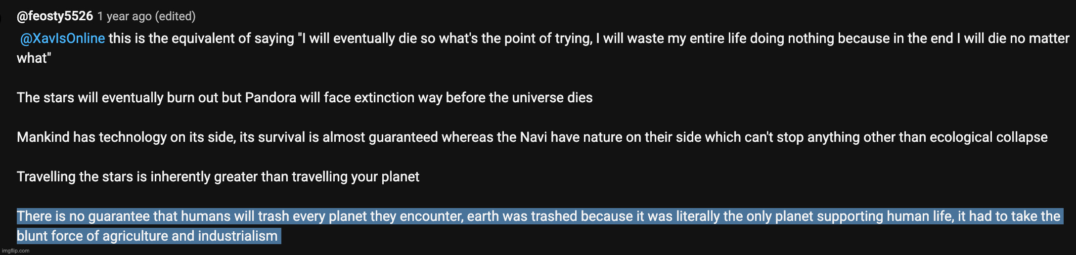 YT comment making a very good case for humans colonizing other planets despite concerns for their climate | made w/ Imgflip meme maker