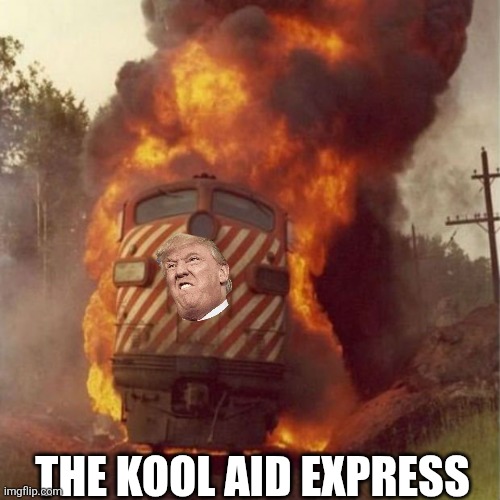 Train Wreck | THE KOOL AID EXPRESS | image tagged in train wreck | made w/ Imgflip meme maker