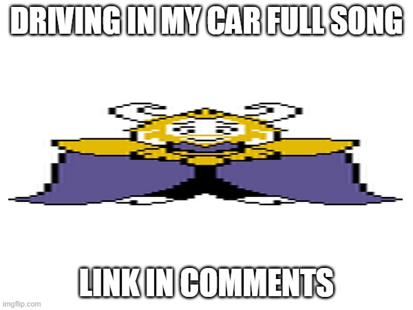 SEVEN BEERS A PINCH OF WEED | DRIVING IN MY CAR FULL SONG; LINK IN COMMENTS | image tagged in drunk | made w/ Imgflip meme maker