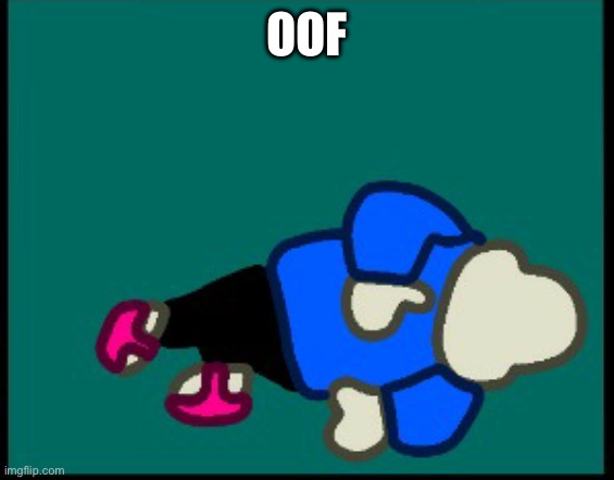 Sans dead (Credit to YourLocalWubbox) | OOF | image tagged in sans dead credit to yourlocalwubbox | made w/ Imgflip meme maker