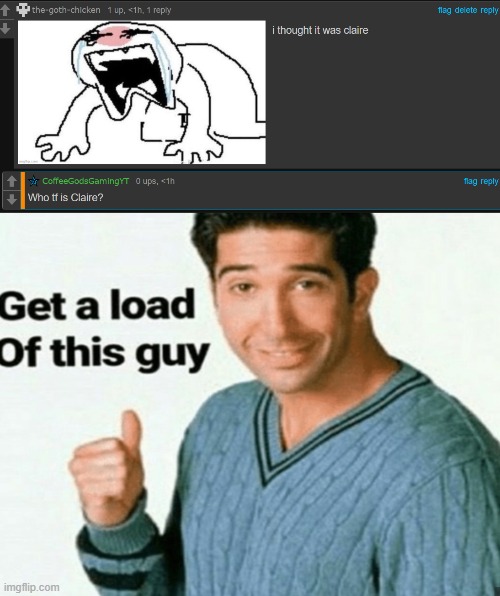 damn | image tagged in get a load of this guy | made w/ Imgflip meme maker