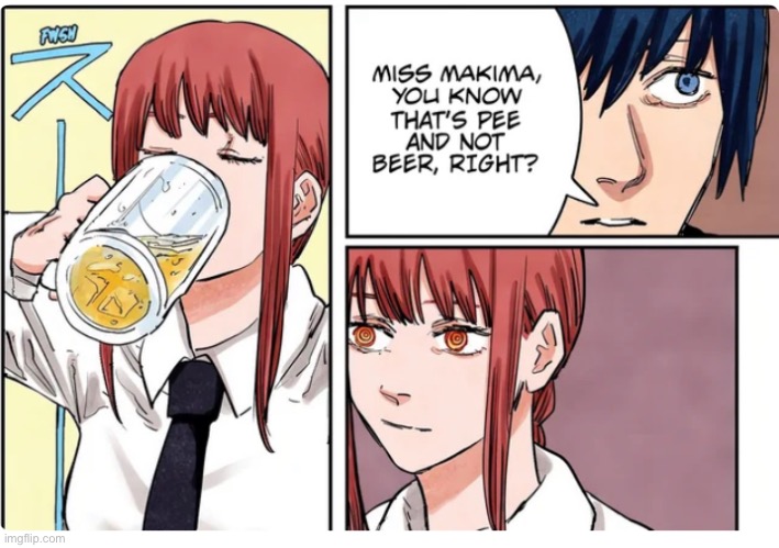 image tagged in memes,shitpost,pees in ur ass,makima,chainsaw bear,anime | made w/ Imgflip meme maker