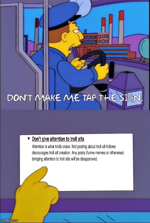 I know he is not a alt, but still | image tagged in don't make me tap the sign | made w/ Imgflip meme maker