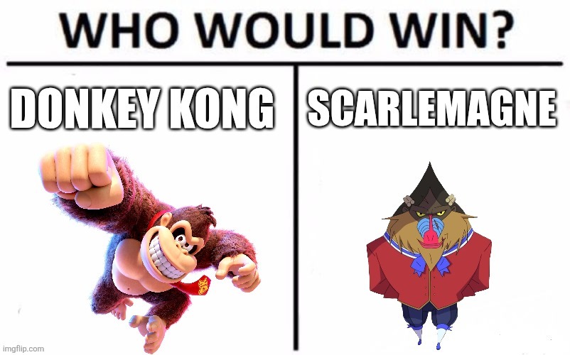 Donkey Kong vs Scarlemagne | image tagged in who would win | made w/ Imgflip meme maker