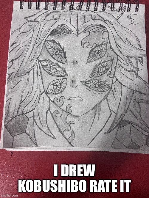 This took about 2 hours rate it | I DREW KOBUSHIBO RATE IT | made w/ Imgflip meme maker