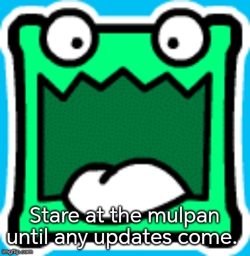 Stay above 150 followers. | image tagged in here we go again,mamma mia | made w/ Imgflip meme maker