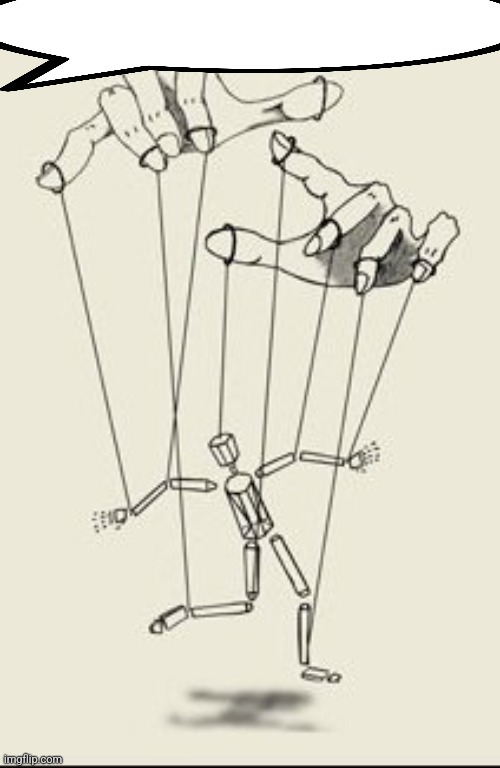 Puppet master | image tagged in puppet master | made w/ Imgflip meme maker