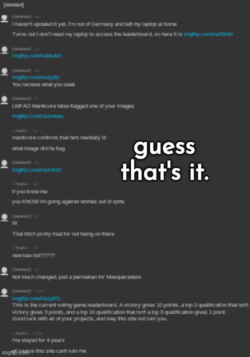guess that's it. | made w/ Imgflip meme maker