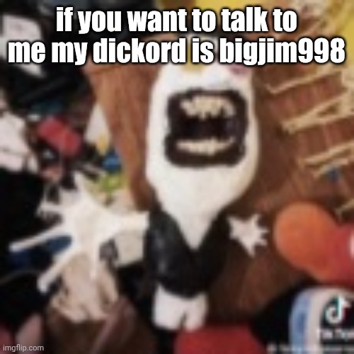 spamton | if you want to talk to me my dickord is bigjim998 | image tagged in spamton | made w/ Imgflip meme maker