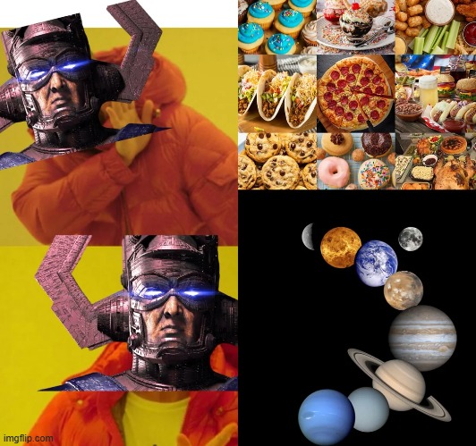 Feed Me | image tagged in galactus | made w/ Imgflip meme maker
