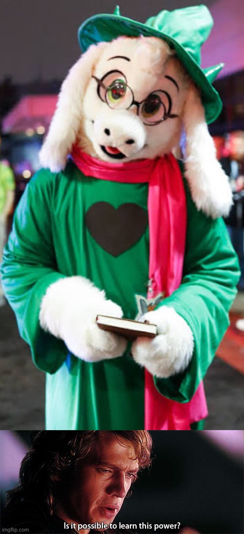 Ralsei fursuit  (3 in a row) | image tagged in is it possible to learn this power | made w/ Imgflip meme maker