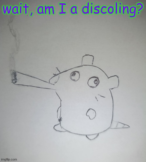 dumbass rat smoking a fat blunt(credits to shadowskul) | wait, am I a discoling? | image tagged in dumbass rat smoking a fat blunt credits to shadowskul | made w/ Imgflip meme maker