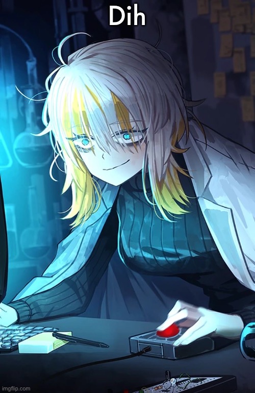 Faust | Dih | image tagged in faust | made w/ Imgflip meme maker