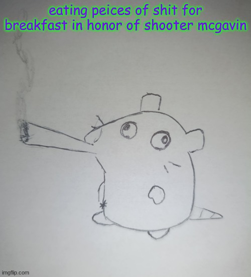 dumbass rat smoking a fat blunt(credits to shadowskul) | eating peices of shit for breakfast in honor of shooter mcgavin | image tagged in dumbass rat smoking a fat blunt credits to shadowskul | made w/ Imgflip meme maker