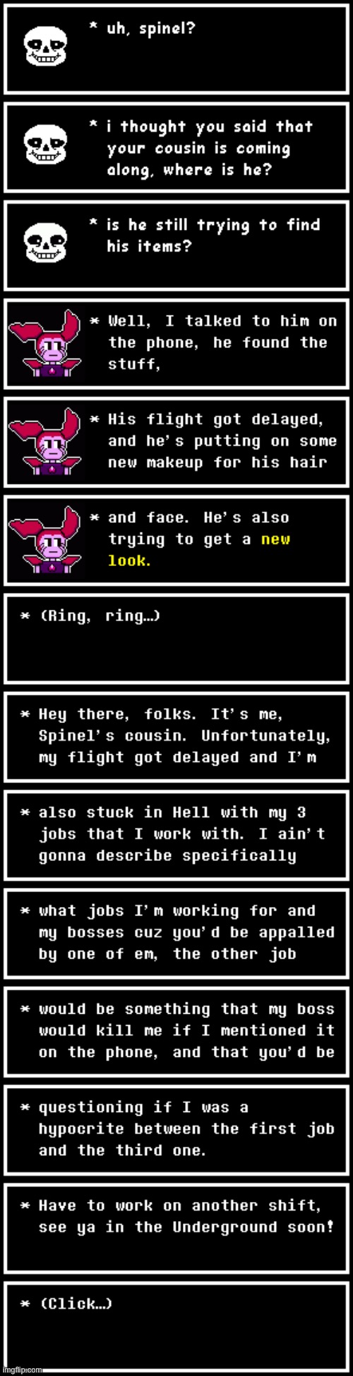 Facts: Spinel’s cousin resides in Hell and he works in three (technically 4) different jobs. | made w/ Imgflip meme maker