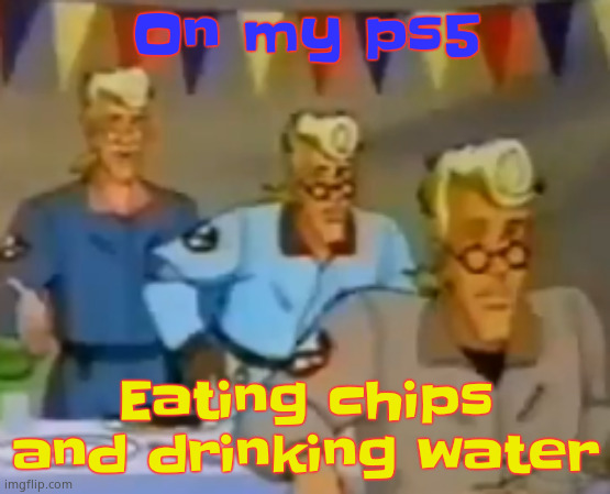 "life boring ahh hell!" said the 14 year old girl, little did she know, insomnia | On my ps5; Eating chips and drinking water | image tagged in mitosis | made w/ Imgflip meme maker