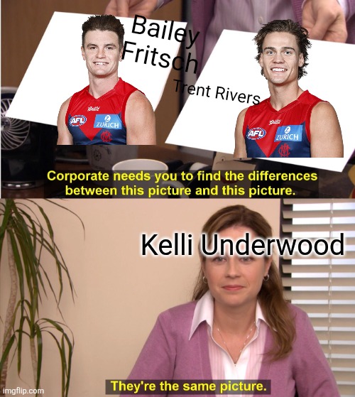 They're The Same Picture | Bailey Fritsch; Trent Rivers; Kelli Underwood | image tagged in memes,they're the same picture,kelliunderwood | made w/ Imgflip meme maker