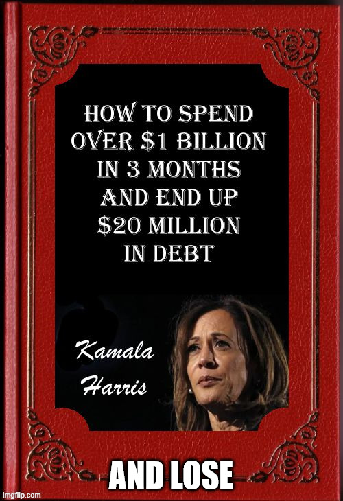 Kamala's New Book | AND LOSE | image tagged in kamala's new book | made w/ Imgflip meme maker
