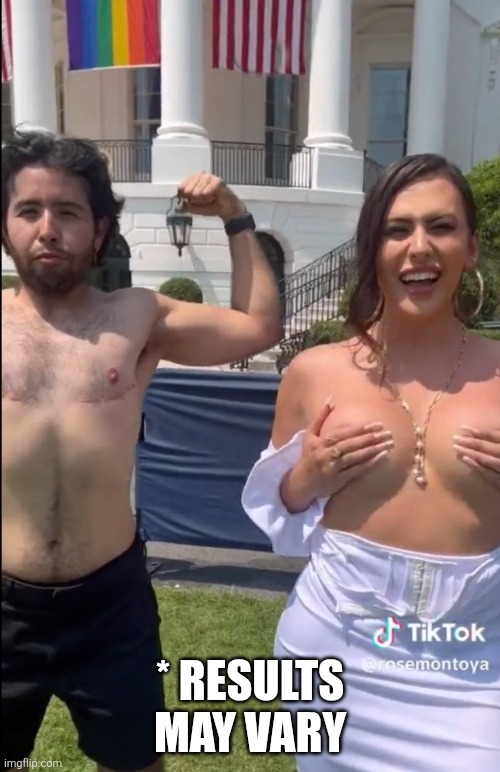 Trans Gay Homo White House Lawn | * RESULTS MAY VARY | image tagged in trans gay homo white house lawn | made w/ Imgflip meme maker