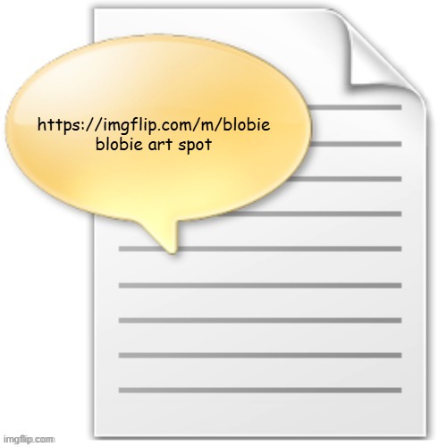tgwesdfx | https://imgflip.com/m/blobie
blobie art spot | image tagged in tgwesdfx | made w/ Imgflip meme maker