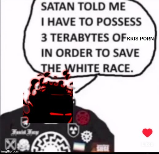 KRIS PORN | made w/ Imgflip meme maker