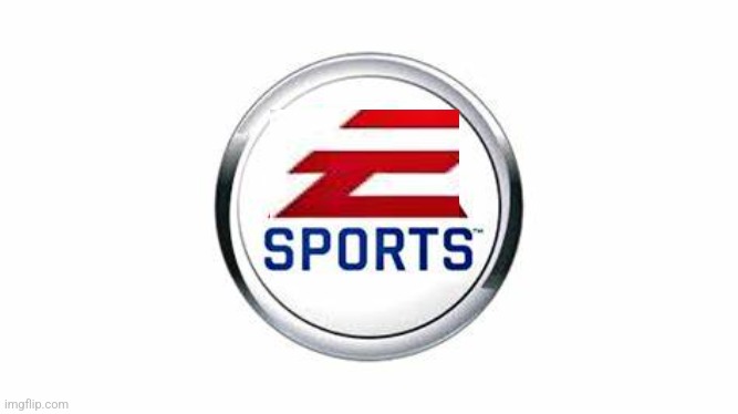 E Sports | image tagged in ea sports | made w/ Imgflip meme maker