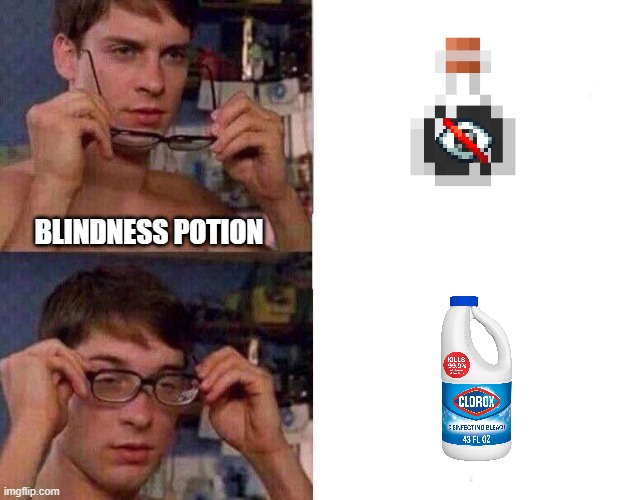 Spiderman Glasses | BLINDNESS POTION | image tagged in spiderman glasses | made w/ Imgflip meme maker