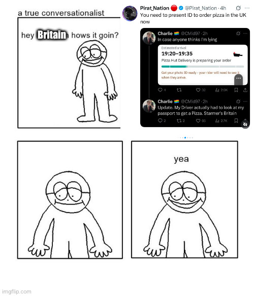 hey little man hows it goin | Britain | image tagged in hey little man hows it goin | made w/ Imgflip meme maker