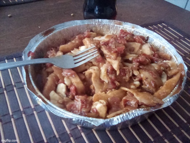 Mmmm... Poutine | made w/ Imgflip meme maker
