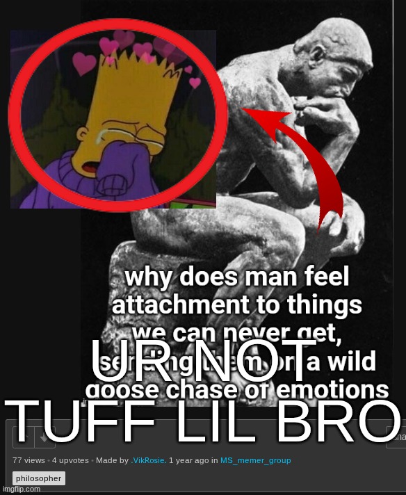 i posted this because my crush ghosted me i lowkey deserved it for this | UR NOT TUFF LIL BRO | made w/ Imgflip meme maker