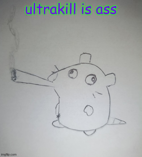 dumbass rat smoking a fat blunt(credits to shadowskul) | ultrakill is ass | image tagged in dumbass rat smoking a fat blunt credits to shadowskul | made w/ Imgflip meme maker