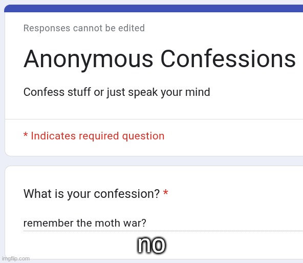 no | made w/ Imgflip meme maker