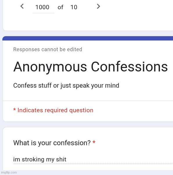 this was the 1000th entry in the form | made w/ Imgflip meme maker