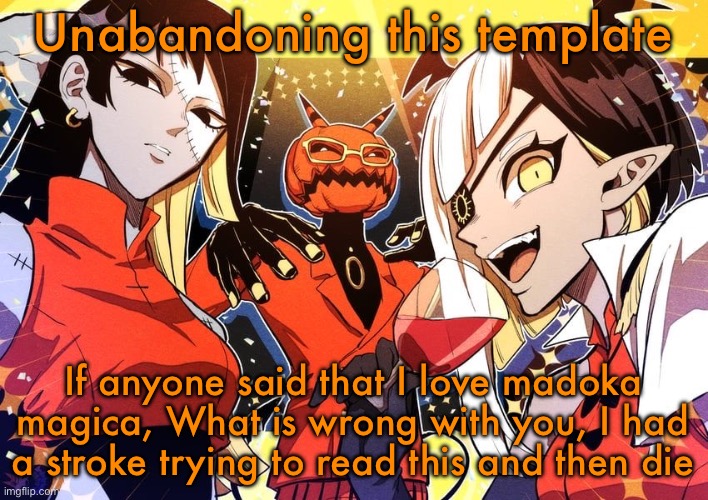 I hate madoka magica btw | Unabandoning this template; If anyone said that I love madoka magica, What is wrong with you, I had a stroke trying to read this and then die | image tagged in holy shit guy it my favourite music show | made w/ Imgflip meme maker