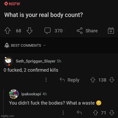 Tbh, true | image tagged in memes,shitpost,cursed comments,reddit | made w/ Imgflip meme maker