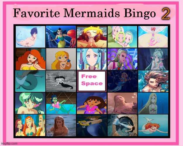 favorite mermaids bingo 2 | 2 | image tagged in favorite mermaids bingo,the little mermaid,videogames,movies,anime,cartoons | made w/ Imgflip meme maker