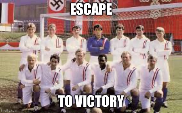 Victory | ESCAPE; TO VICTORY | image tagged in victory,escape | made w/ Imgflip meme maker
