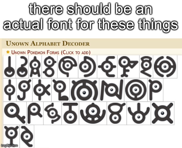 there should be an actual font for these things | made w/ Imgflip meme maker