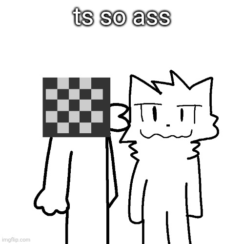 ts so ass | made w/ Imgflip meme maker