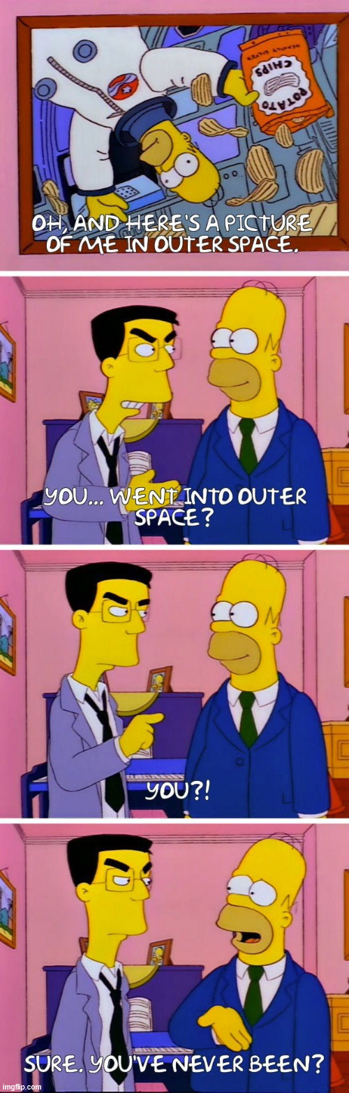Into Space | image tagged in the simpsons,90s,2000s,climbing,latticeclimbing,awesome | made w/ Imgflip meme maker