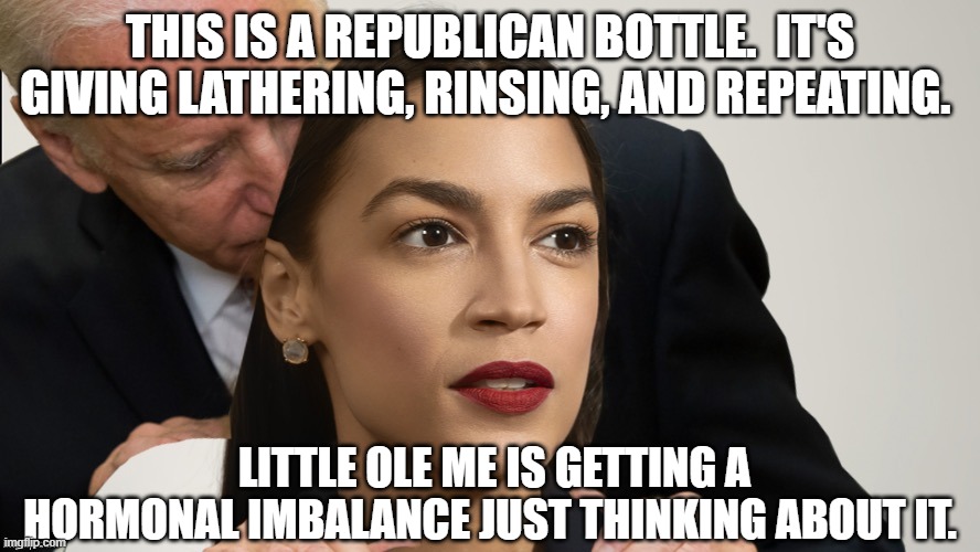 Congress funds a war then blames the President.  So, it makes sense. | THIS IS A REPUBLICAN BOTTLE.  IT'S GIVING LATHERING, RINSING, AND REPEATING. LITTLE OLE ME IS GETTING A HORMONAL IMBALANCE JUST THINKING ABOUT IT. | image tagged in joe biden sniffing aoc,republicans,democrats,world war 3 | made w/ Imgflip meme maker