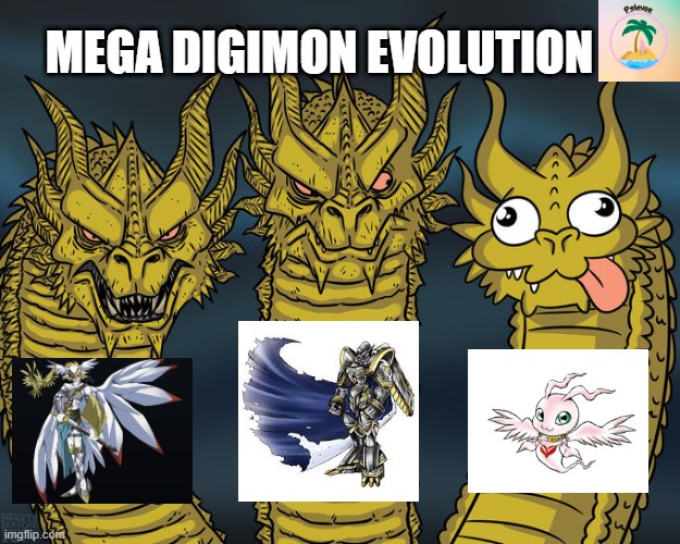 Three-headed Dragon | MEGA DIGIMON EVOLUTION | image tagged in three-headed dragon | made w/ Imgflip meme maker