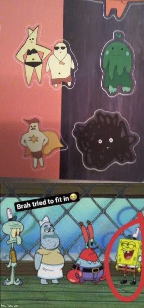 I love how the stickers are all colorful and silly, then there's just the V O I D | image tagged in bro tried to fit in | made w/ Imgflip meme maker