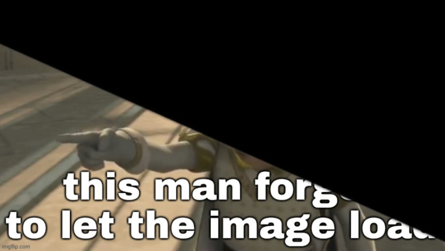 made w/ Imgflip meme maker