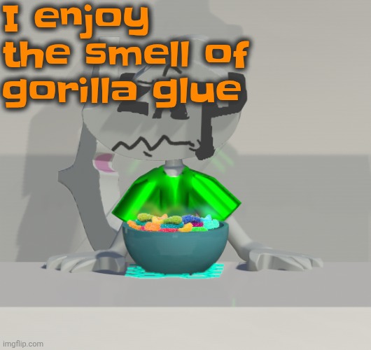 Are these gummy worms? (don't ask why the render is so crisp) | I enjoy the smell of gorilla glue | image tagged in are these gummy worms don't ask why the render is so crisp | made w/ Imgflip meme maker